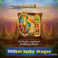 900bet lucky dragon